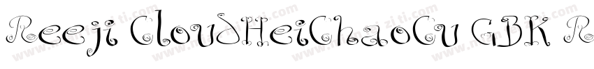 Reeji CloudHeiChaoCu GBK Regular字体转换